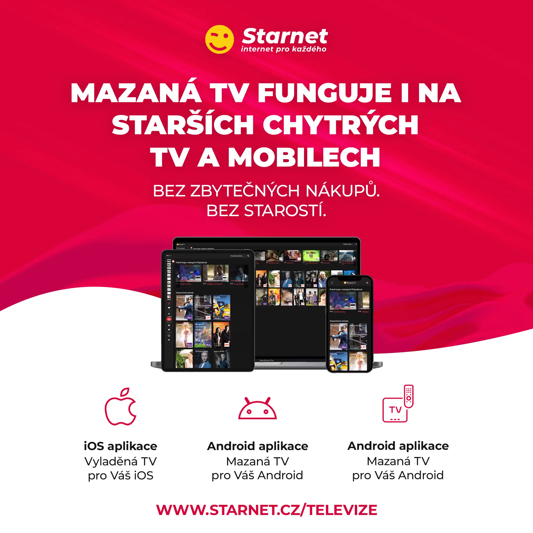 Příspěvek Starnet o aplikacích Mazaná TV a Vyladěná TV pro iOS i Android – televize na mobilu i staré chytré TV.